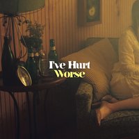 I've Hurt Worse - Courtney Marie Andrews