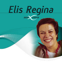 Velha Roupa Colorida - Elis Regina