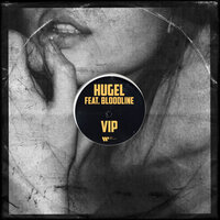 VIP - Hugel, BLOODLINE