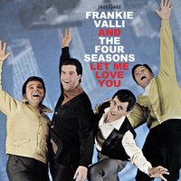 Come Sei Bella - Frankie Valli, The Four Seasons