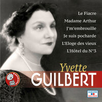 L'éloge des vieux - Yvette Guilbert