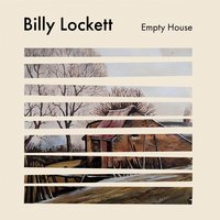 Empty House - Billy Lockett