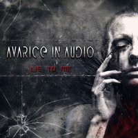 Lie to Me - Avarice In Audio, Studio-X