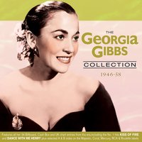While You Danced, Danced Danced - Georgia Gibbs
