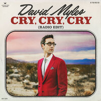 Cry, Cry, Cry - David Myles
