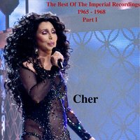 "Bang Bang" (My Baby Shot Me Down) - Cher