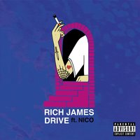 Drive - Rich James, Nico