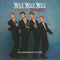 I Can Give You Everything - Wet Wet Wet