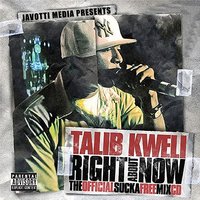 Right About Now - Talib Kweli, Dave Chappelle