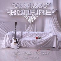 If It Wasn't for You - Bonfire