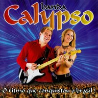 Zouk Love - Banda Calypso