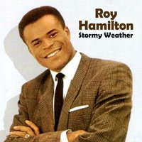 I Got A Bad And That Ain't Good - Roy Hamilton