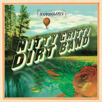 Waitin' On A Dark Eyed Gal - Nitty Gritty Dirt Band