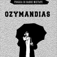 Faccio questa musica - Ozymandias