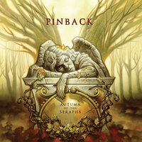 From Nothing To Nowhere - Pinback