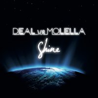 Shine - Molella, Deal