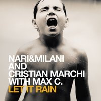 Let It Rain - Nari, Milani, Cristian Marchi