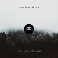 The Wolf And The Sea - Thousand Below