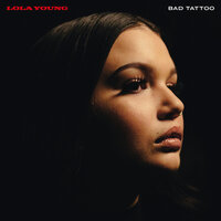 Bad Tattoo - Lola Young