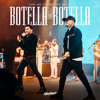 Botella Tras Botella - Gera MX, Christian Nodal