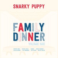 Too Hot to Last - Snarky Puppy