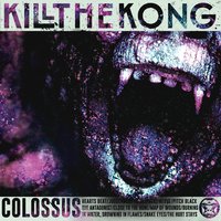 The Antagonist - Kill the Kong