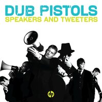 Stronger - Dub Pistols