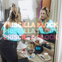 Just About Over You - Priscilla Block