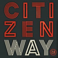 Just Hold On - Citizen Way