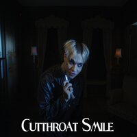 CUTTHROAT SMILE - Bexey, $uicideboy$