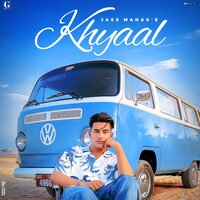 Khyaal - Jass Manak