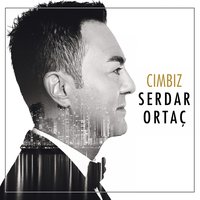 Cımbız - Serdar Ortaç