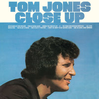 All I Ever Need Is You - Tom Jones