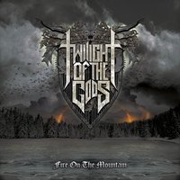 Fire on the Mountain - Twilight Of The Gods
