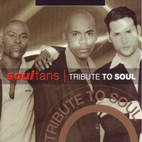 Reach out I'll Be There - Soultans