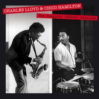 Autumn Leaves - Charles Lloyd, Chico Hamilton