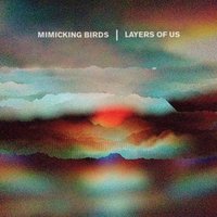 One Eyed Jack - Mimicking Birds