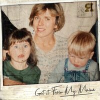 Got It From My Mama - The Reklaws