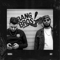 Zwaai - Bangbros, Hef, Bizzey