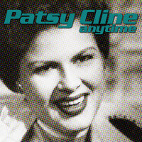 Someday (You'll Want Me to Want You) - Patsy Cline