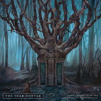 The Most Cursed of Hands / Who Am I - The Dear Hunter