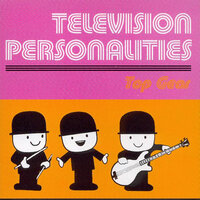 Not For The Likes Of Us - Television Personalities