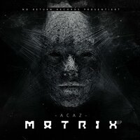 Matrix - Acaz