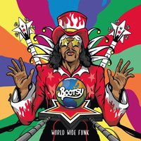 World Wide Funk - Bootsy Collins, Doug E. Fresh, Buckethead
