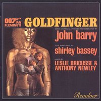Main Title - Goldfinger - John Barry, Shirley Bassey
