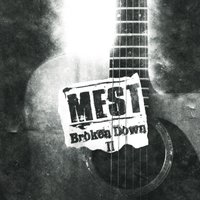 Until I Met You - MEST