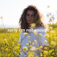 Sorry I'm Not Enough - Coop