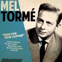 I Got Plenty O' Nuttin - Mel Torme