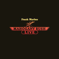 (Excerpt from "Back Door Man") - Frank Marino, Mahogany Rush