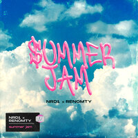 Summer Jam - NRD1, Renomty